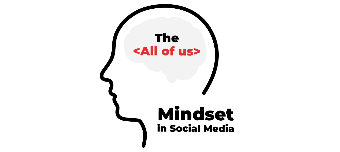The “All of us” mindset in Social Media