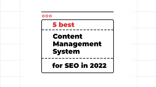 Best Content Management Systems for SEO