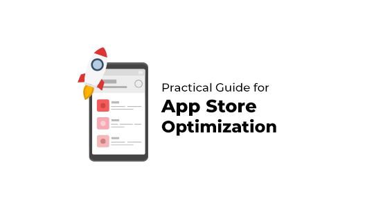 Practical Guide for App Store Optimization